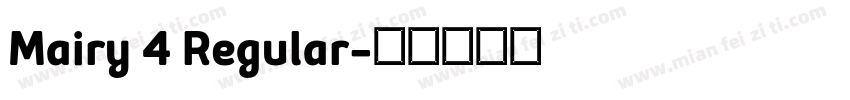 Mairy 4 Regular字体转换
